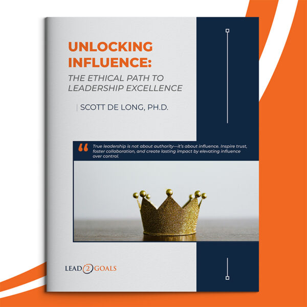 Unlocking Influence: The Ethical Path to Leadership Excellence