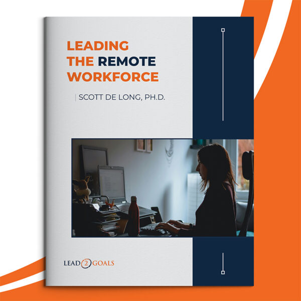 Leading the Remote Workforce: Building Trust, Culture, and Accountability Across Distance