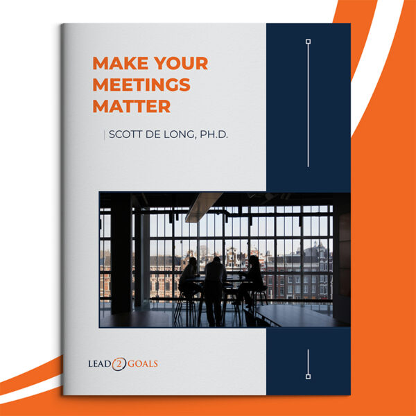 Make Your Meetings Matter: How to Turn Time-Wasters into Trust-Builders